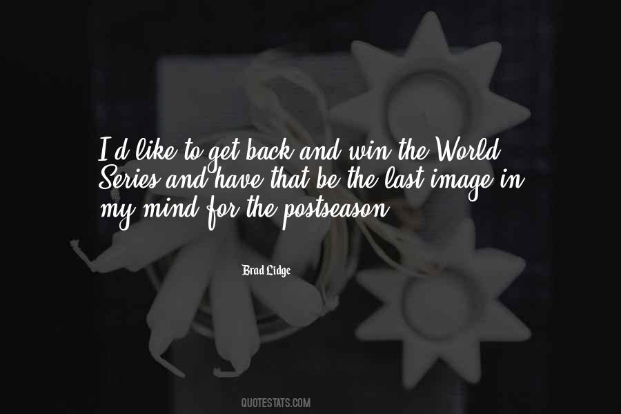 Quotes About Postseason #1227587
