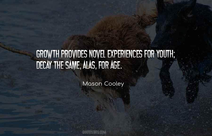 Quotes About Growth And Decay #1474519