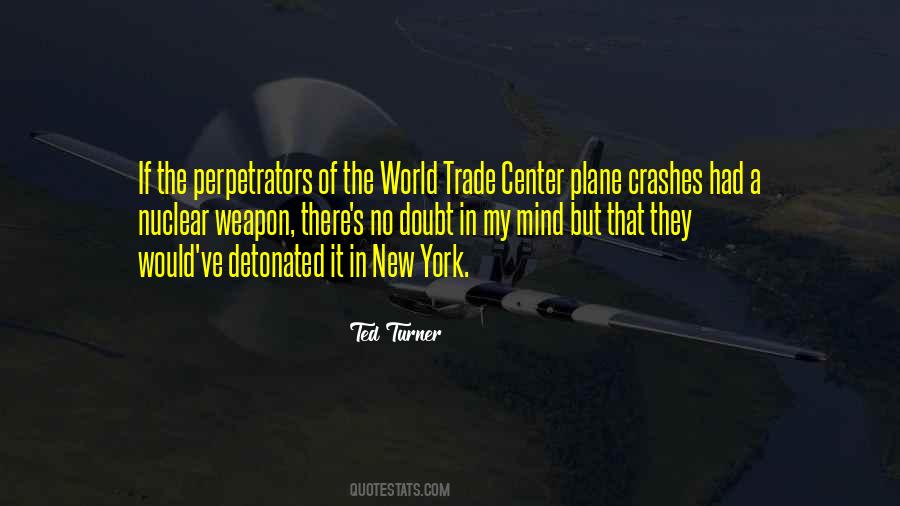 Quotes About World Trade Center #1186553