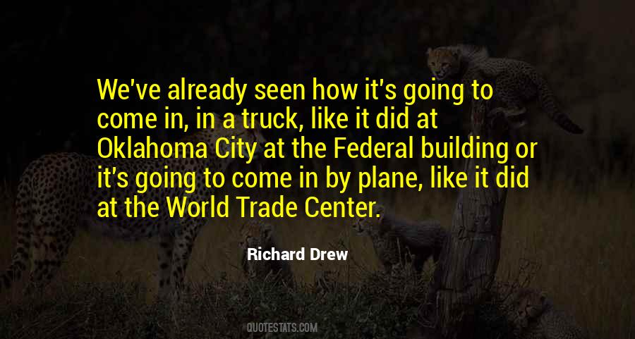 Quotes About World Trade Center #1748525