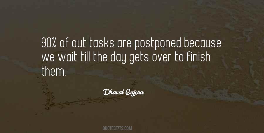 Quotes About Postponed #1035951