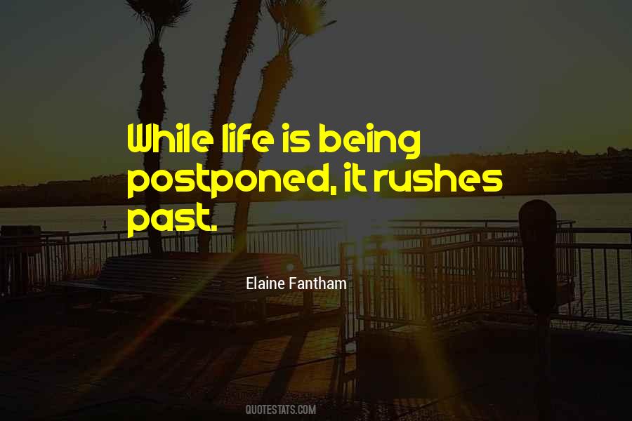Quotes About Postponed #1120554