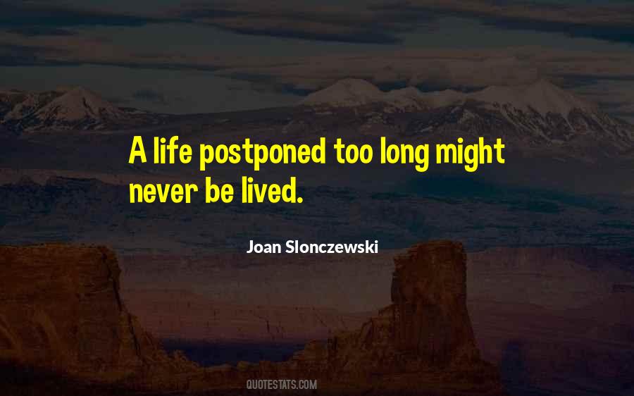 Quotes About Postponed #357786