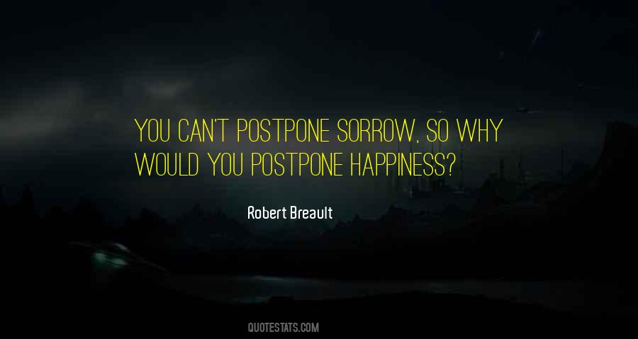 Quotes About Postpone #1404407