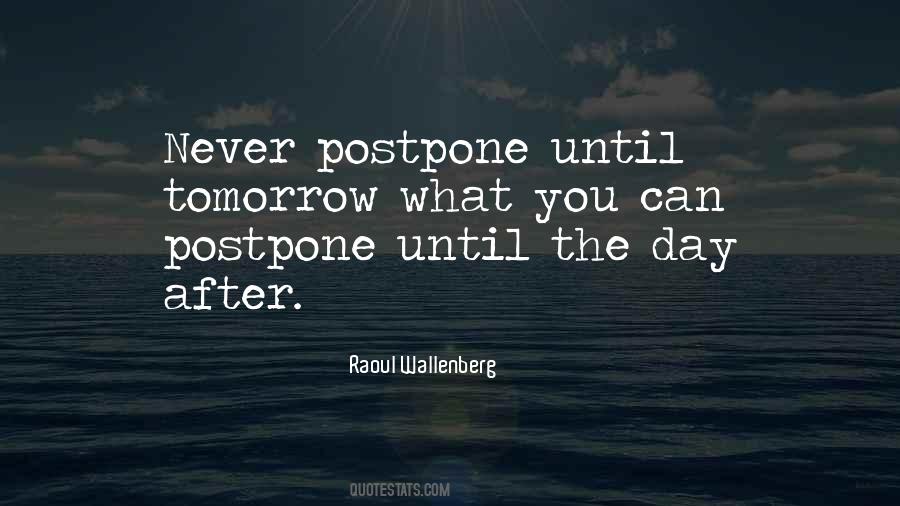 Quotes About Postpone #192488