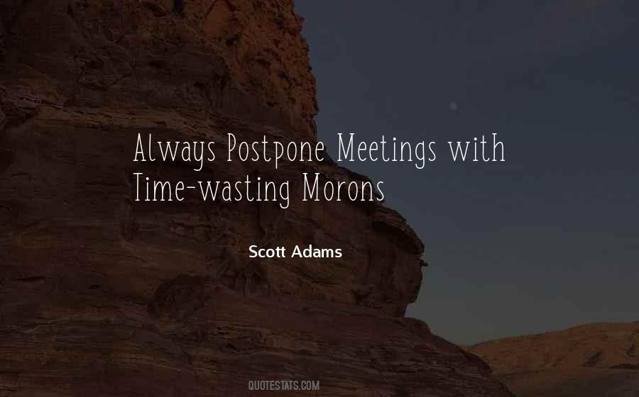 Quotes About Postpone #520152