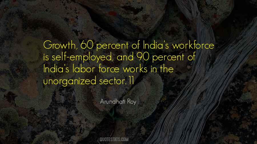 Quotes About Labor Force #1280898
