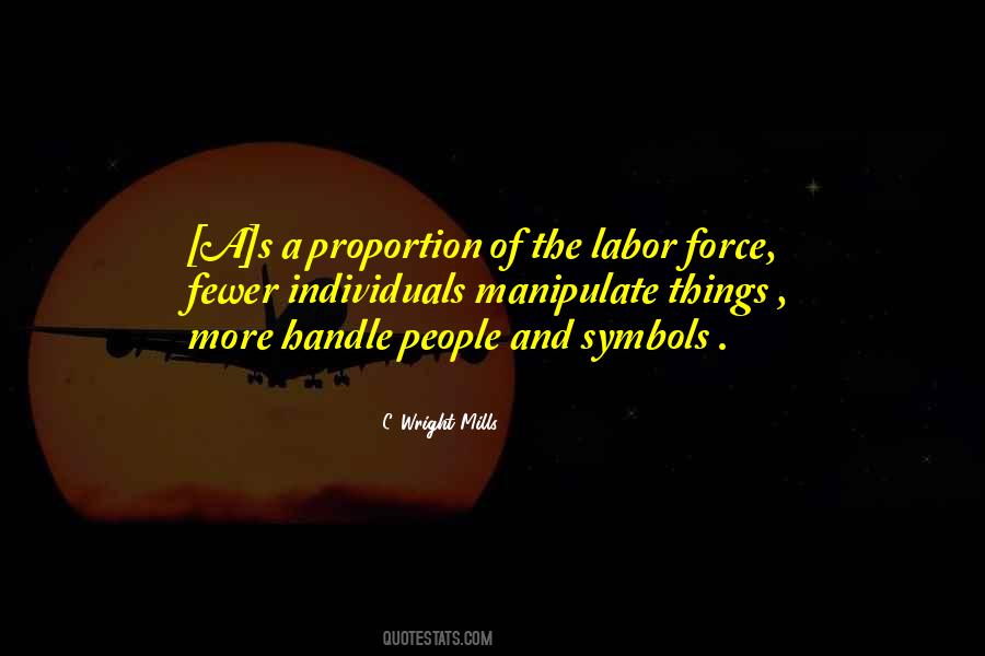 Quotes About Labor Force #96960