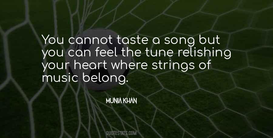Music Of The Heart Quotes #358032