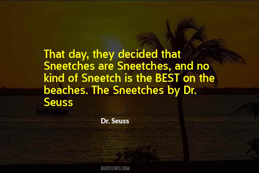 Quotes About Sneetches #726197
