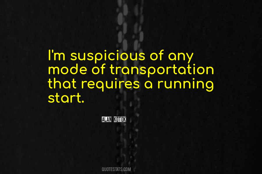 Quotes About Suspicious #1217539