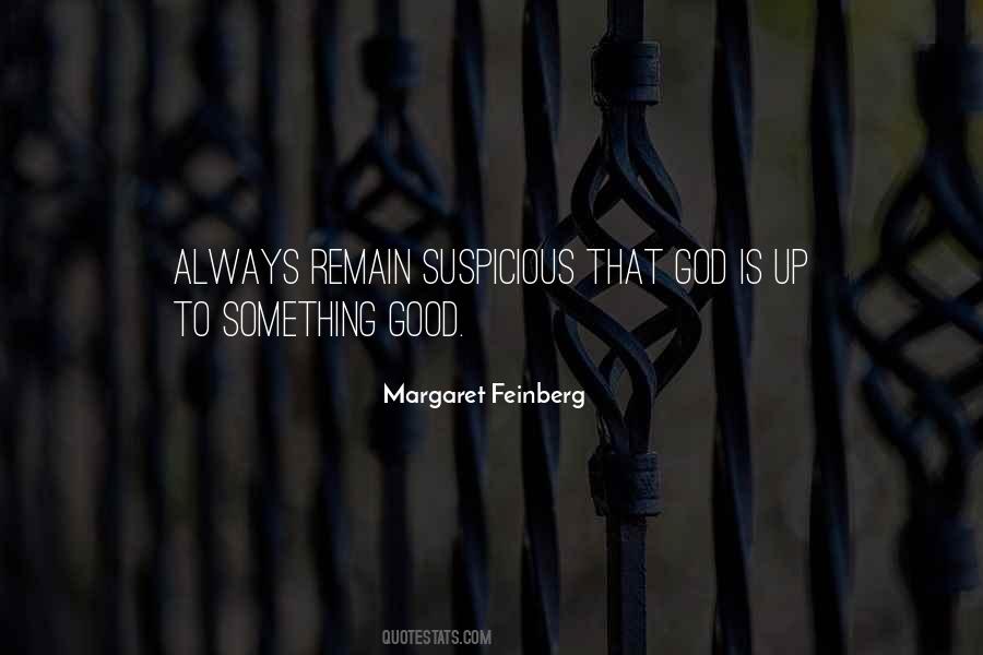 Quotes About Suspicious #1319558