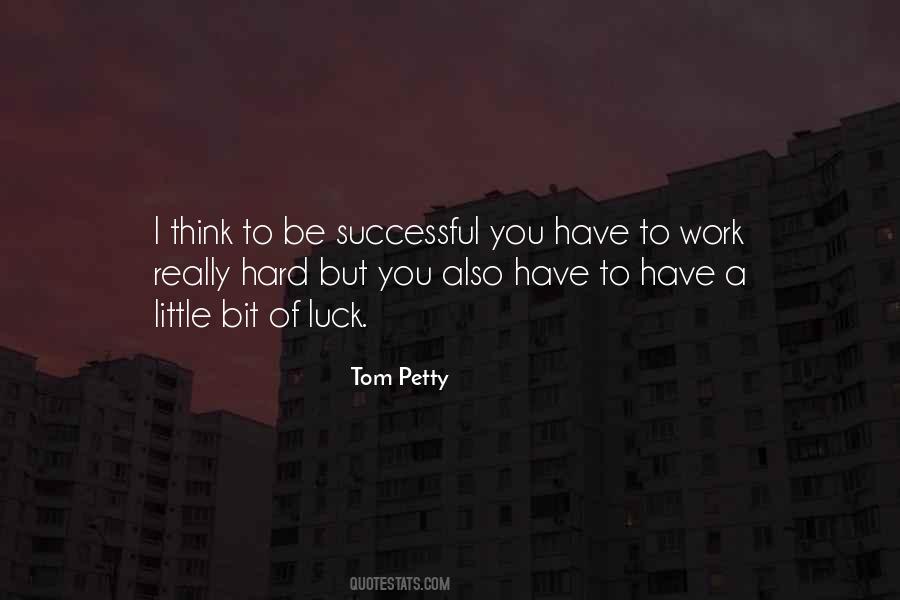 Quotes About Luck Vs Hard Work #106552