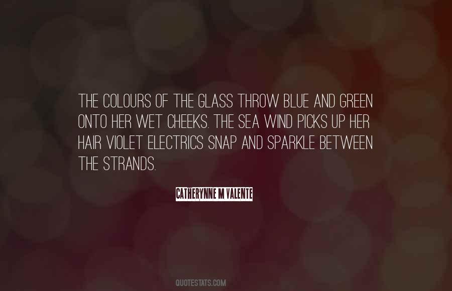 Quotes About Blue Green #137021