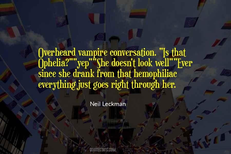 Overheard Conversation Quotes #1325650