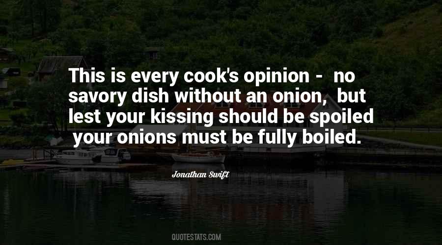 Quotes About Spoiled Food #698973