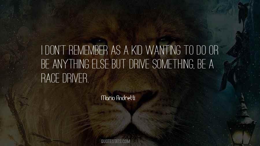 Quotes About Wanting To Do Something #1465245