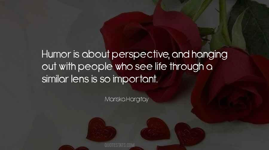 Life Through A Lens Quotes #1517766