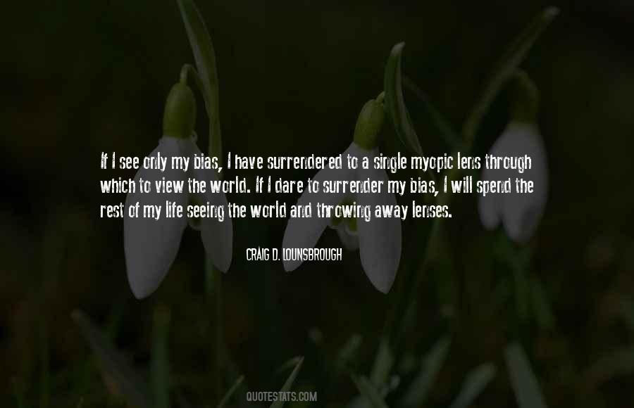 Life Through A Lens Quotes #675084