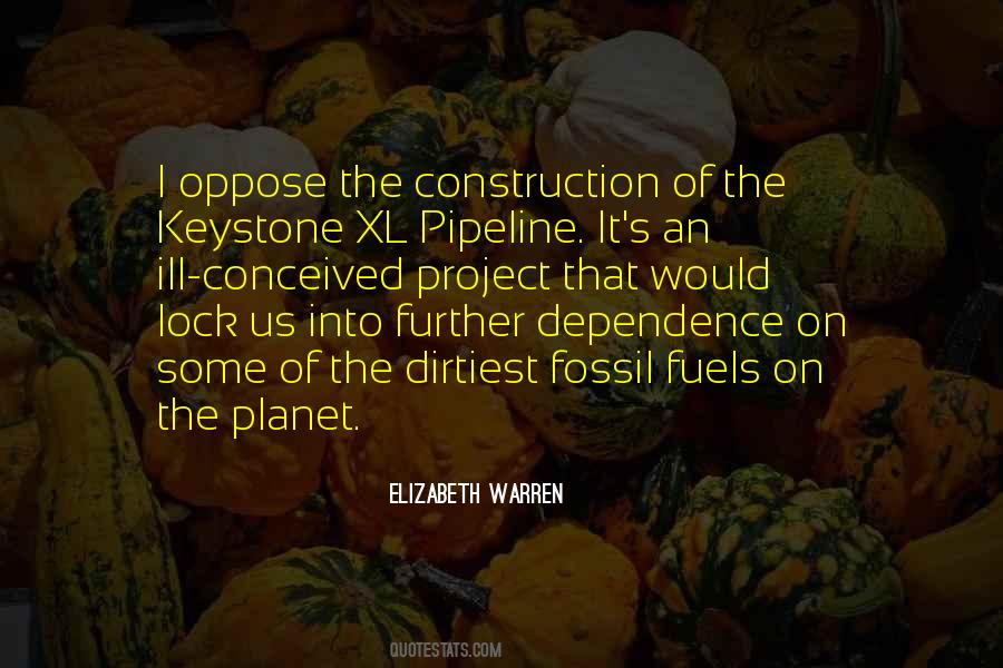 Quotes About The Keystone Pipeline #656929