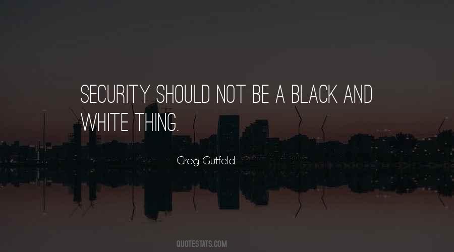 A Black And White Quotes #1197193