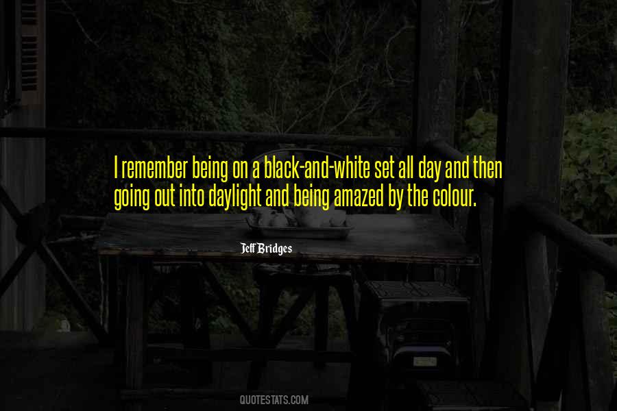 A Black And White Quotes #462840