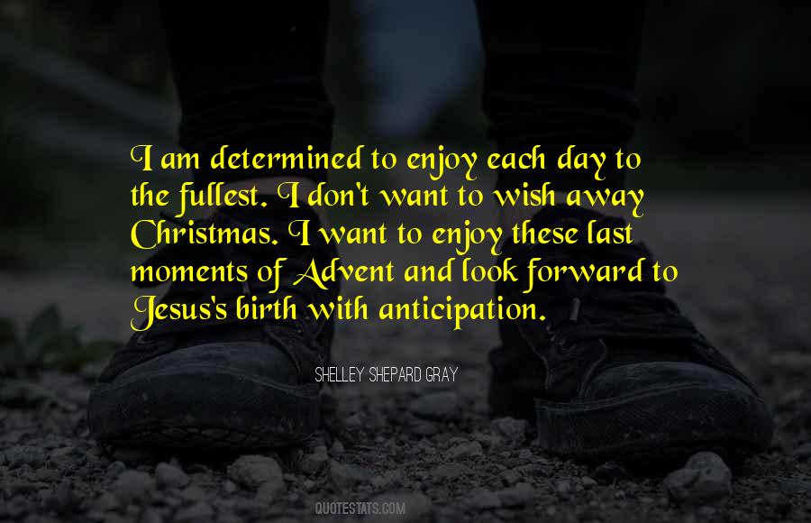 Quotes About Anticipation Of Christmas #1668451