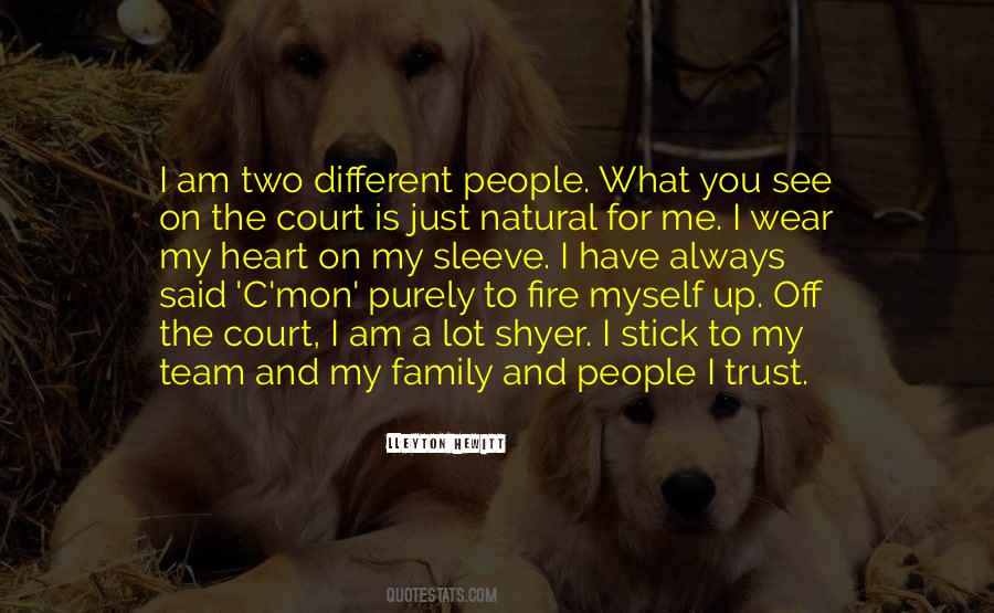 Quotes About Heart On Sleeve #1230205 Quotes About Heart On Sleeve #1230205