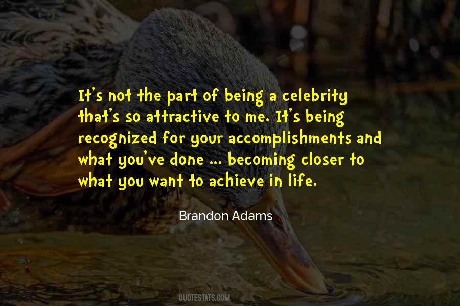 Quotes About Accomplishments In Life #1192119