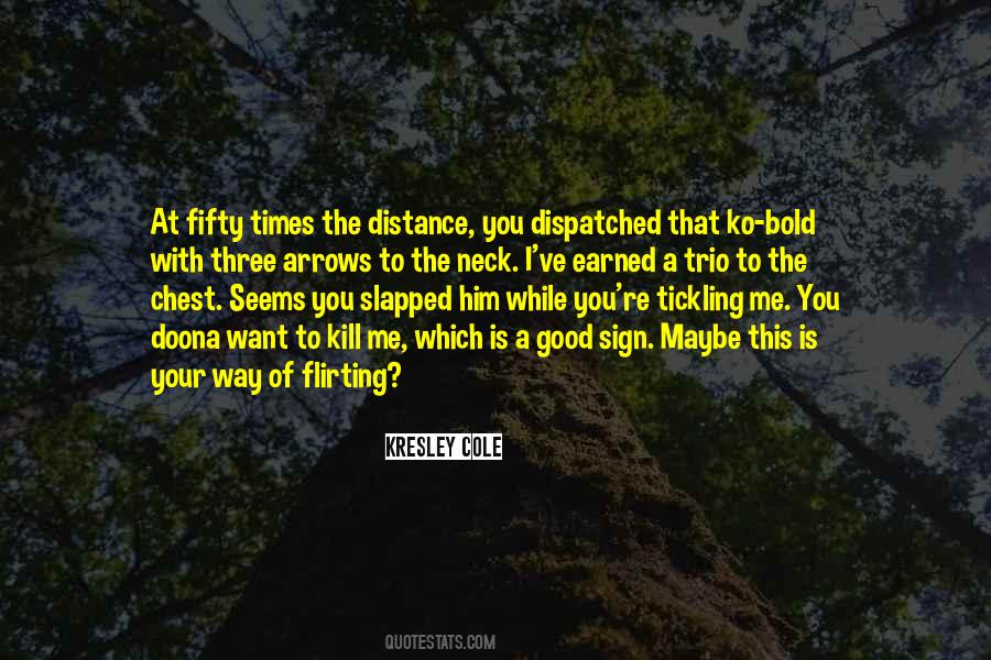 Quotes About Flirting #1411185