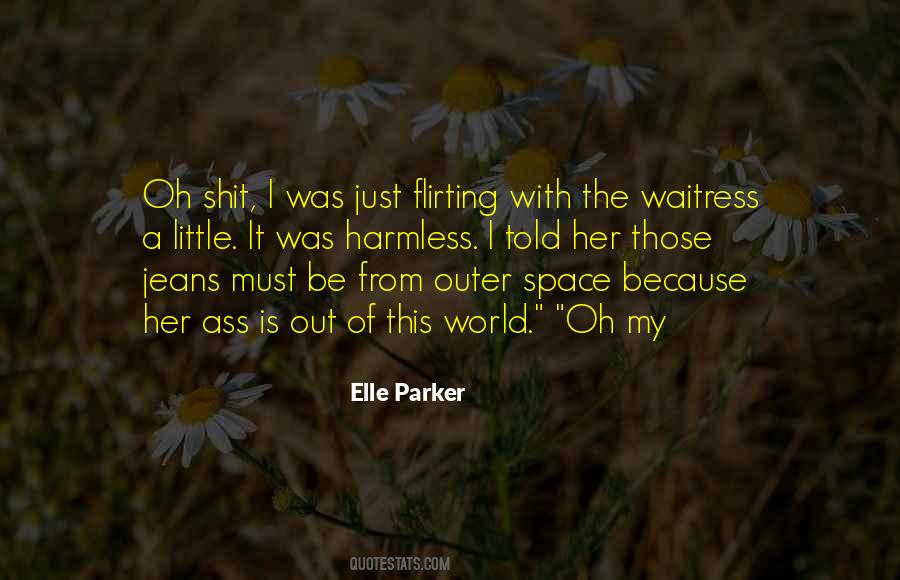 Quotes About Flirting #1725737