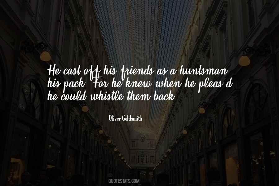 His Friends Quotes #1043428