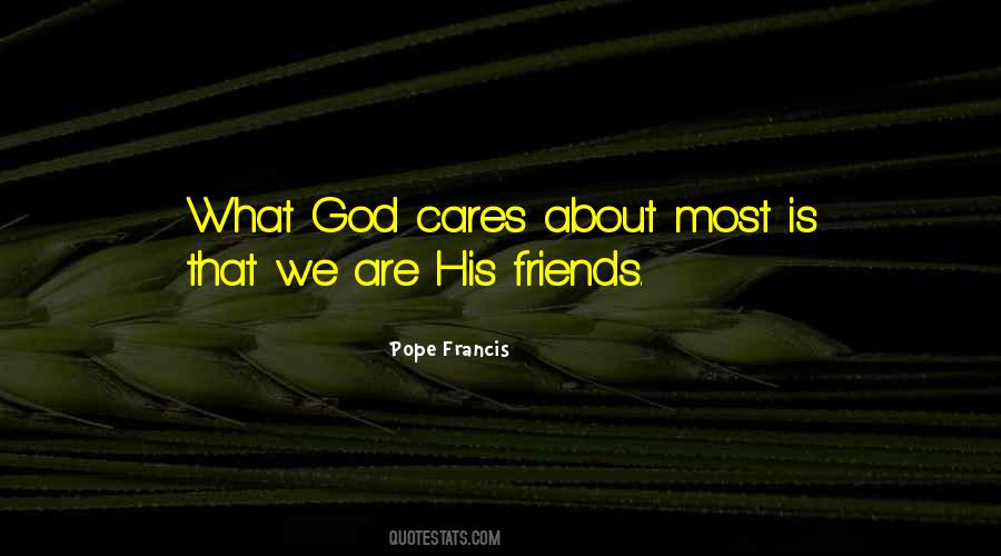 His Friends Quotes #1128377