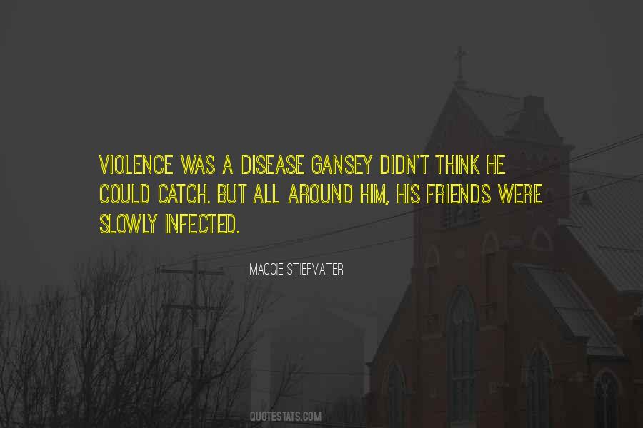 His Friends Quotes #1208185