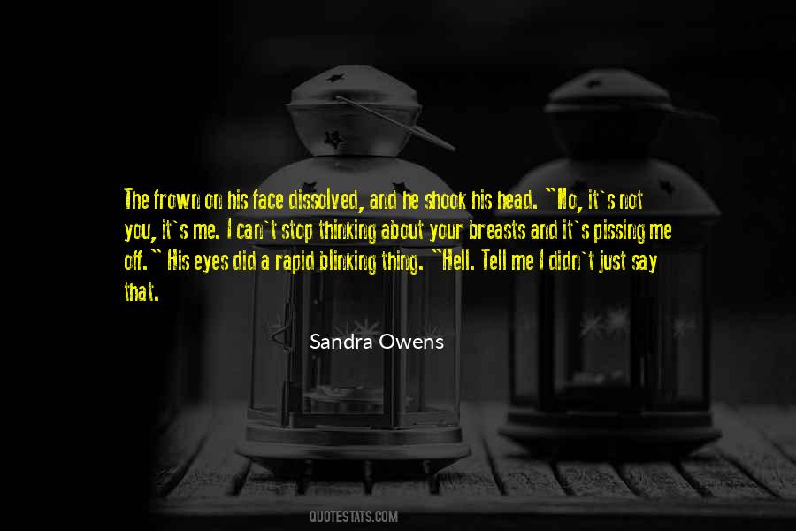Not You It S Me Quotes #1851557