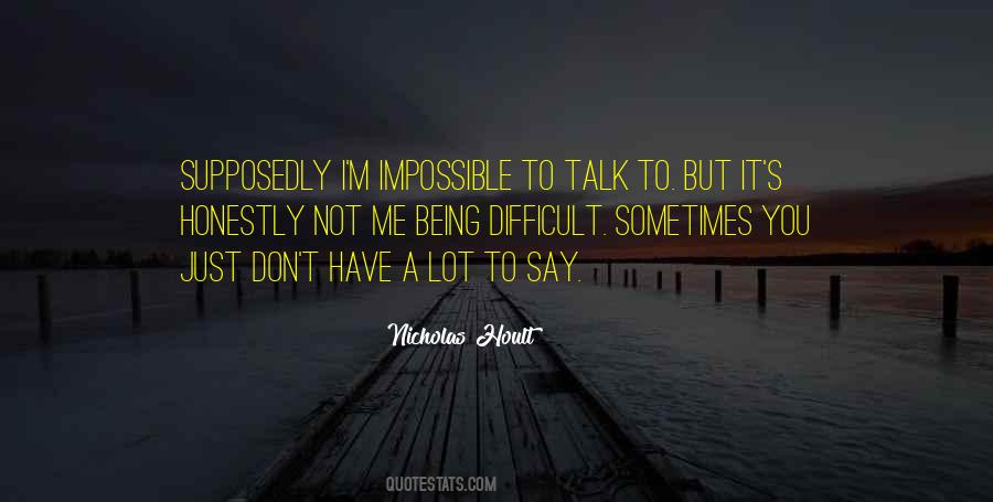 Not You It S Me Quotes #24707