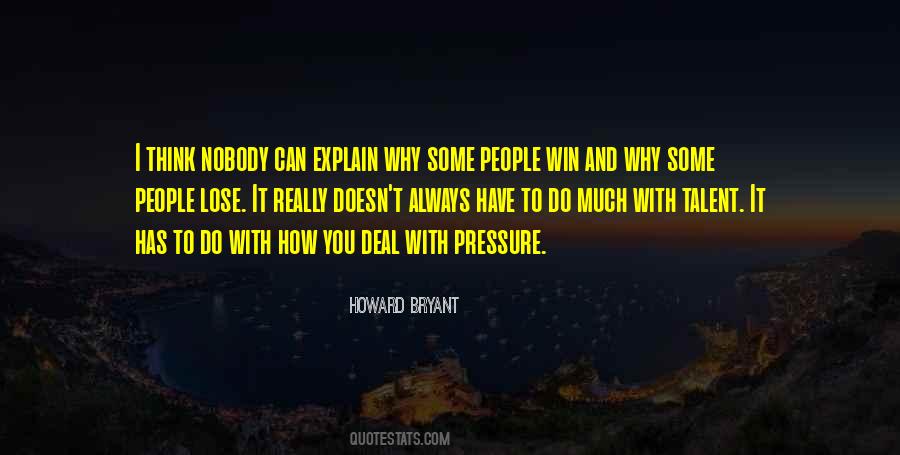 You Win Some You Lose Some Quotes #1052450