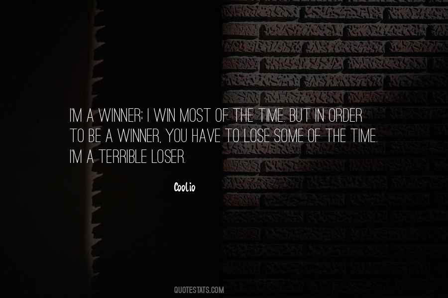 You Win Some You Lose Some Quotes #1173283