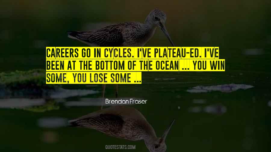 You Win Some You Lose Some Quotes #1447218