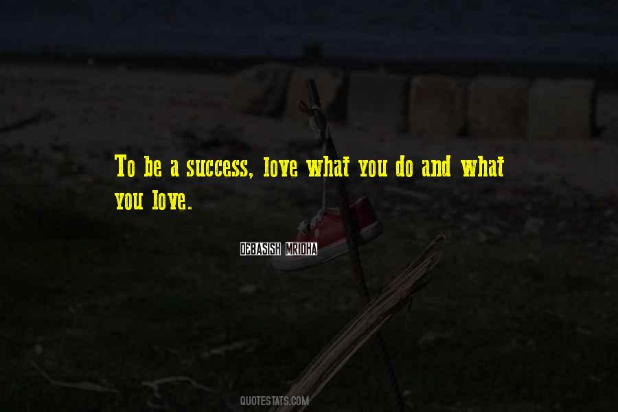 To Be A Success Quotes #1462989