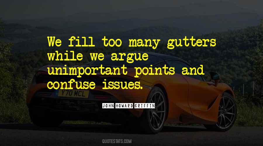 Quotes About Gutters #431