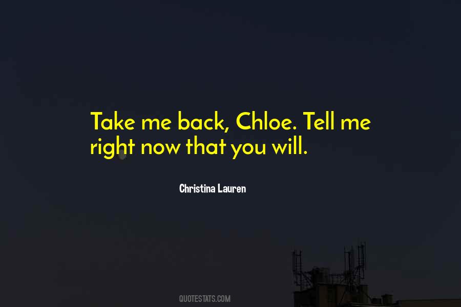 Quotes About Take Me Back #463190