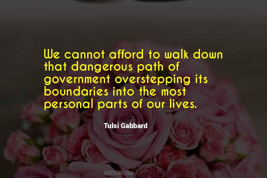 Quotes About Overstepping Boundaries #762400