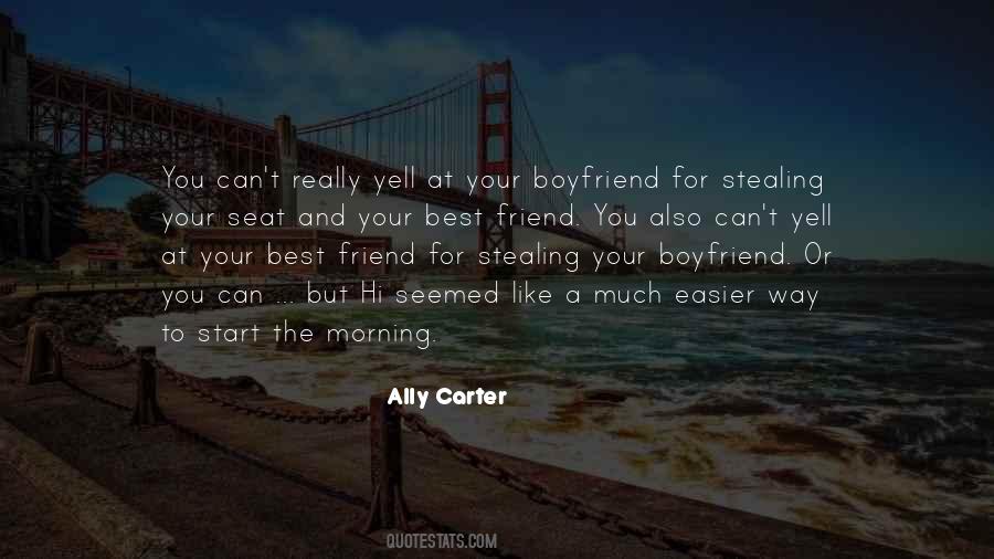 Quotes About Stealing Someone's Boyfriend #792089