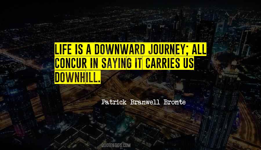 Quotes About Downhill #493548