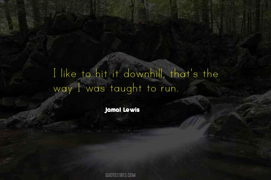 Quotes About Downhill #898942