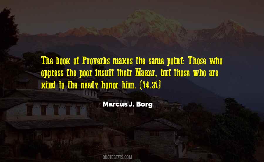 Quotes About The Needy #1342132