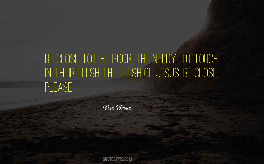 Quotes About The Needy #1863748