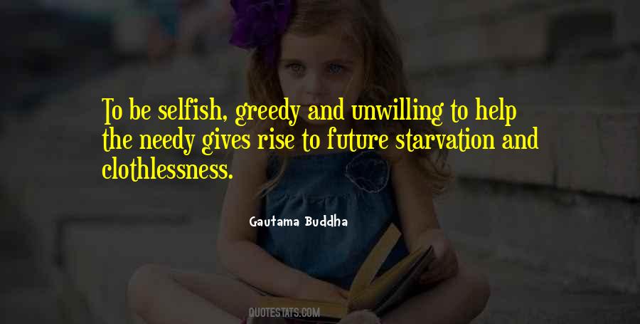 Quotes About The Needy #479550
