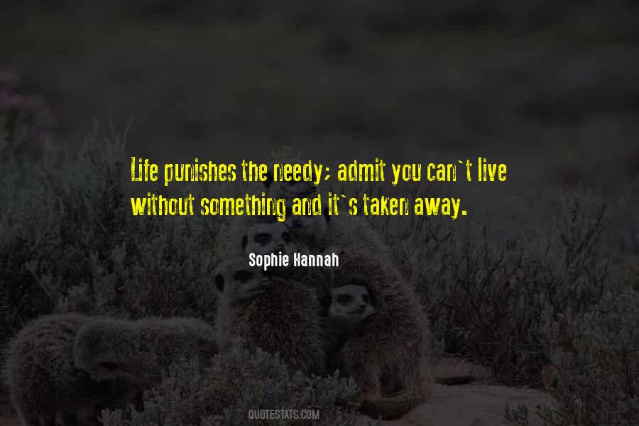 Quotes About The Needy #881040